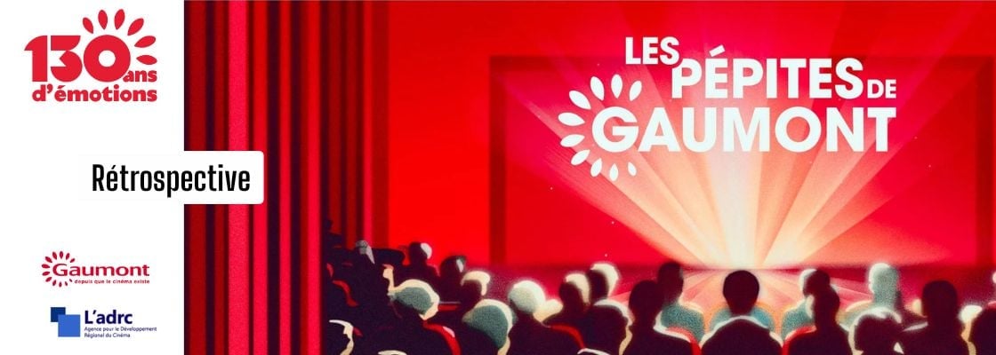 Rétrospective Gaumont : 130 ans de cinéma