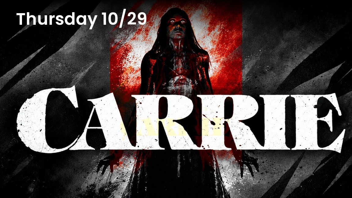 Carrie (1976), Classics Thursdays at Milagro Cinemas Norwalk, Thursday October 29