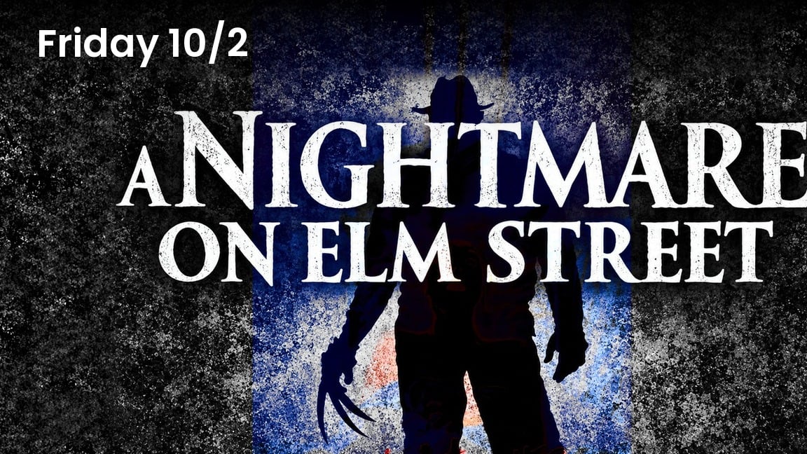 A Nightmare on Elm Street (1984), Milagro After Dark at Milagro Cinemas Norwalk, Friday October 2