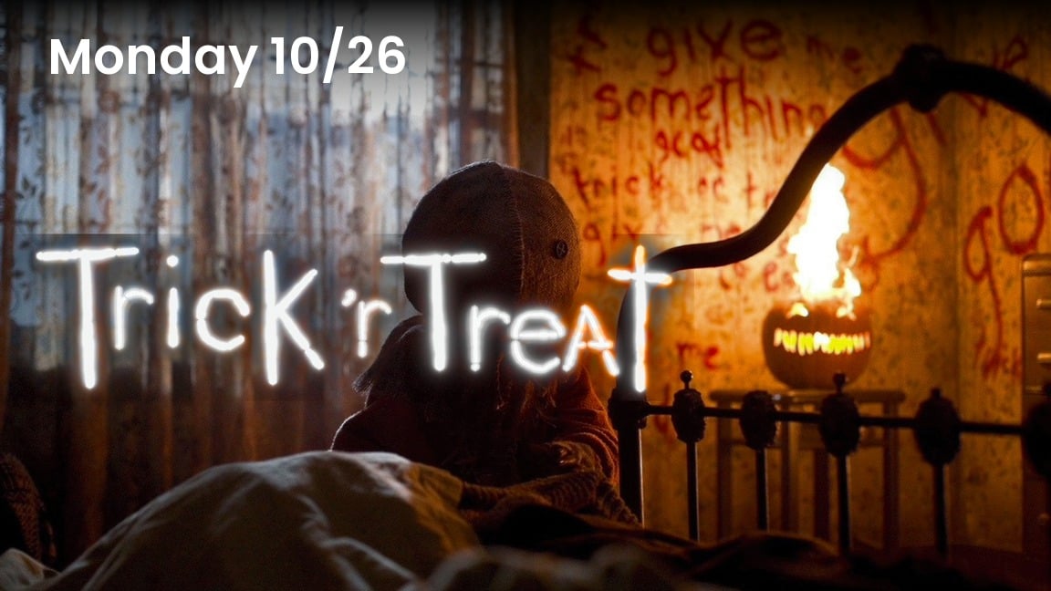 Trick 'r Treat (2007), Comedy Mondays at Milagro Cinemas Norwalk, Monday October 26