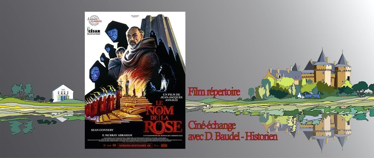 "Le Nom de la rose" : cycle Histoire et cinéma. 