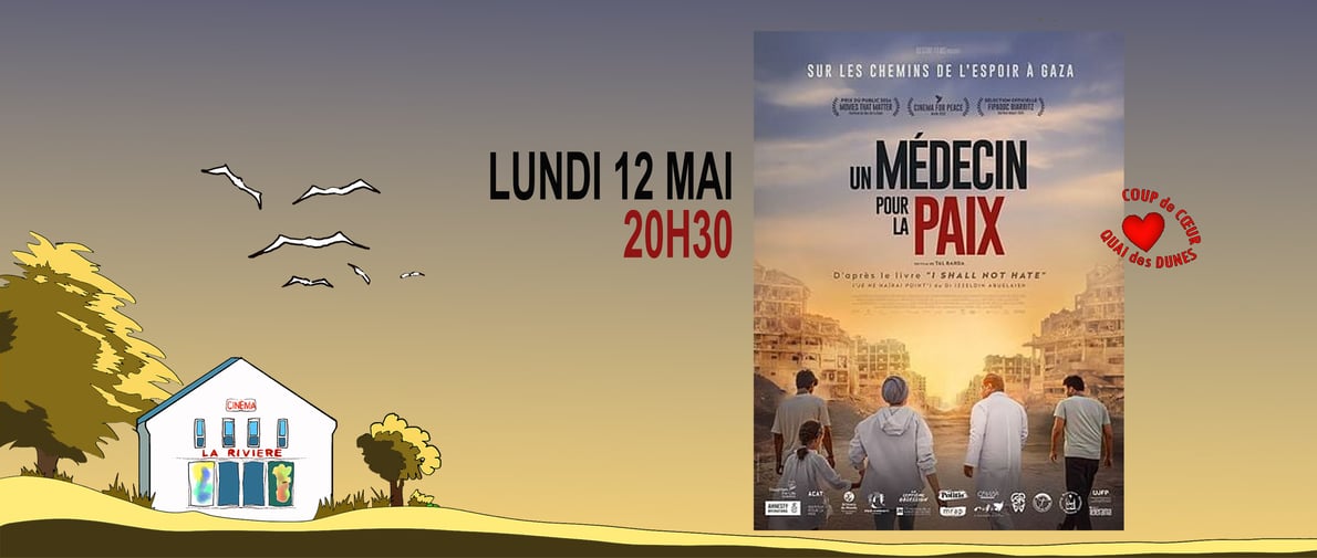 Un médecin pour la paix : film