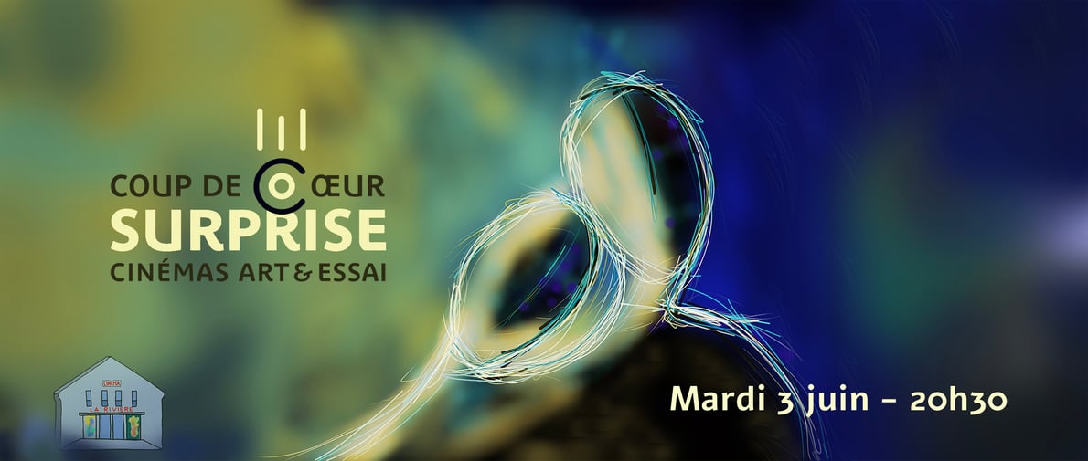 Le film Coup de Cœr surprise AFCAE de juin