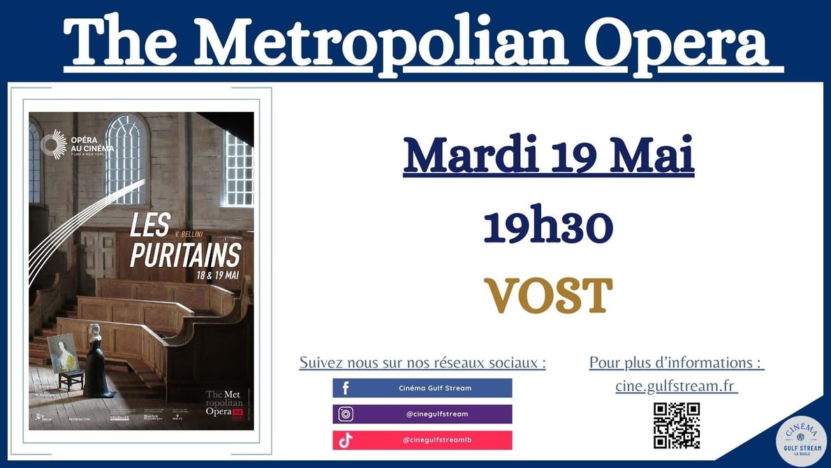 Metropolian Opera : LES PURITAINS