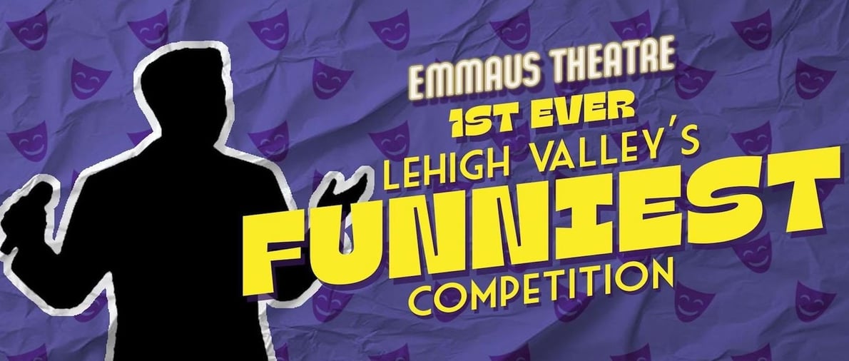 Lehigh Valley's Funniest Competition (Round 1)
