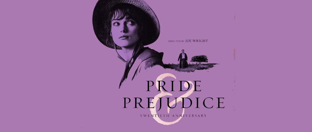 5/9 - Pride and Prejudice 20th Anniversary Re-Release 