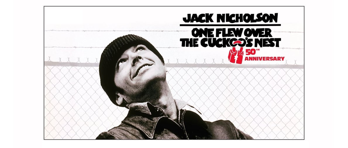 One Flew Over the Cuckoo’s Nest 50th Anniversary