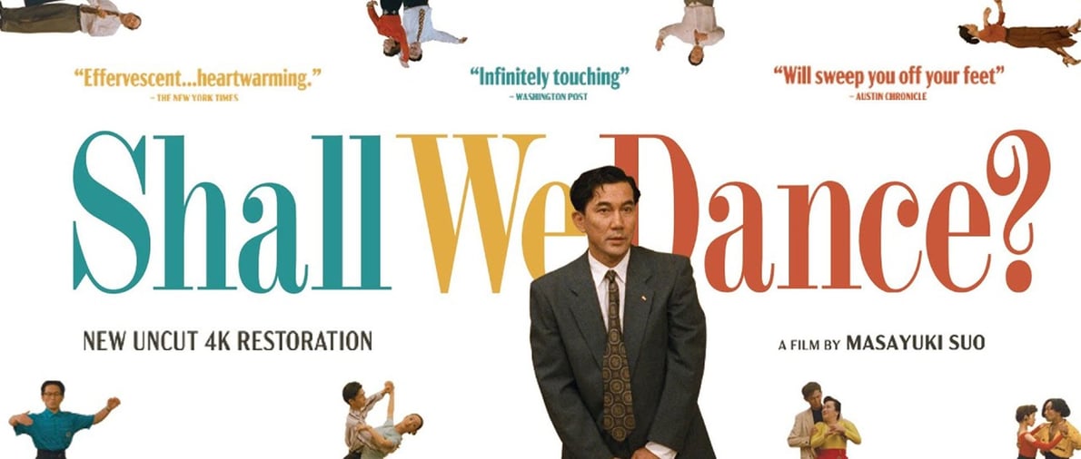 Shall We Dance (1996) re-release - Open 7/4