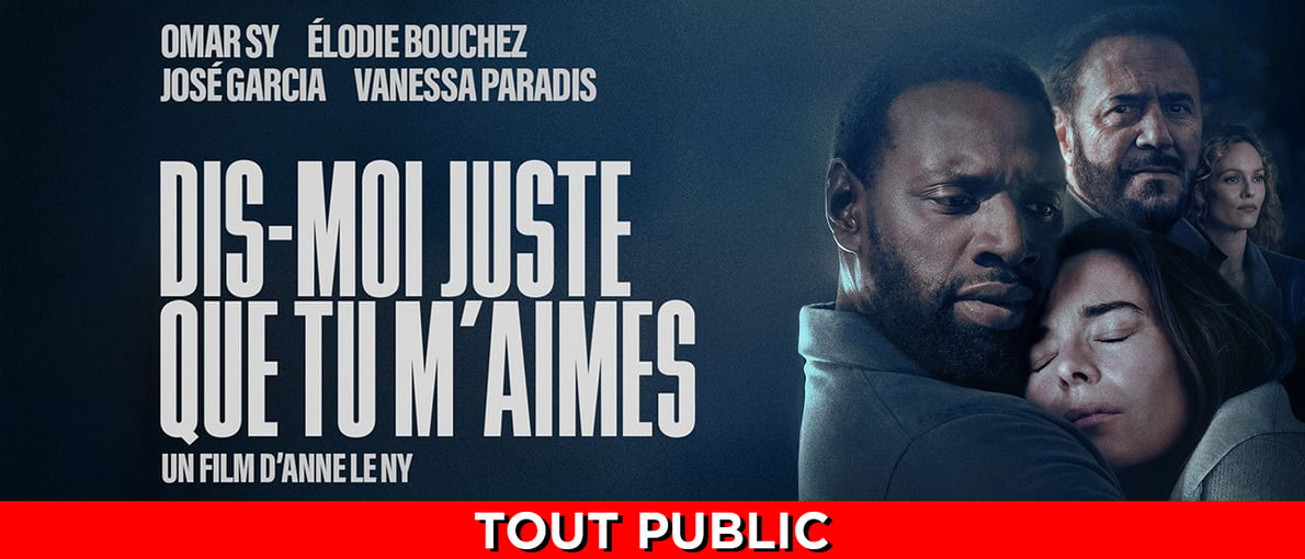 Dis-moi juste que tu m'aimes