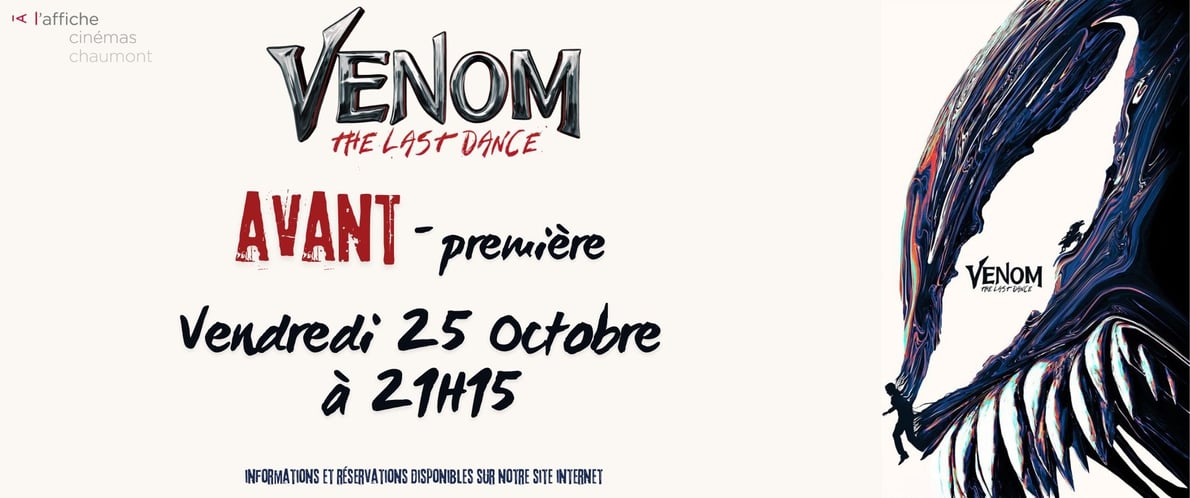 AVANT-PREMIÈRE VENOM : The last dance  