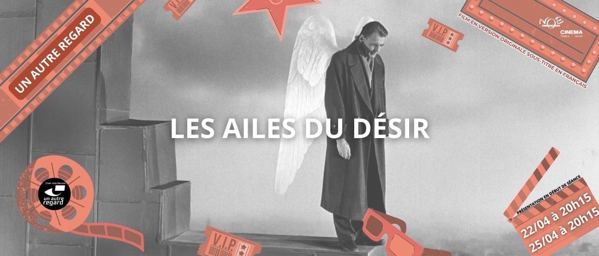 UN AUTRE REGARD - LES AILES DU DESIR