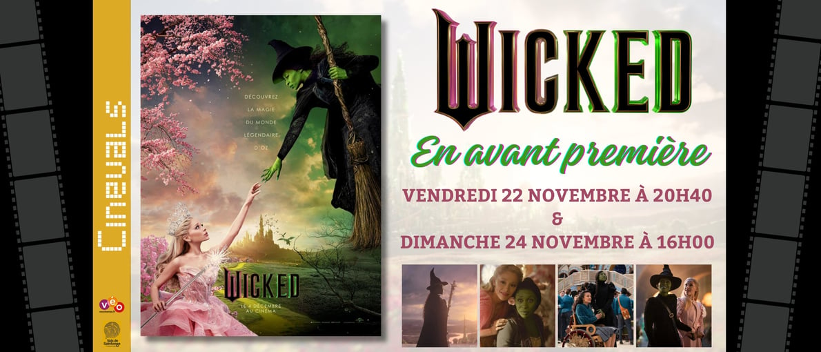 WICKED :  En avant-première