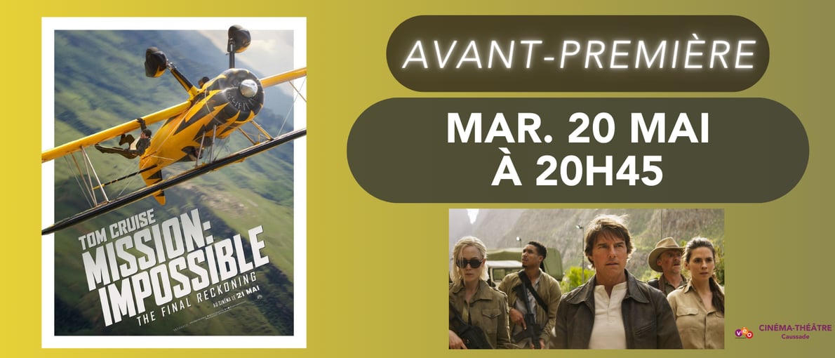 Mission-Impossible : avant-première
