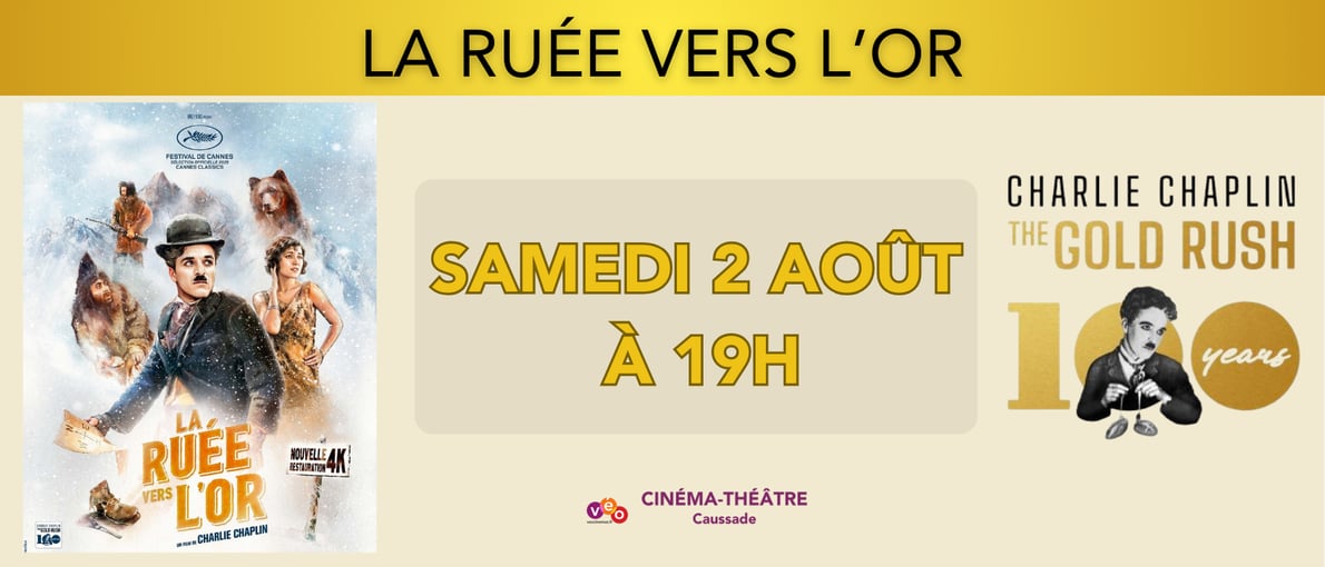La Ruée vers l'or - Centenaire