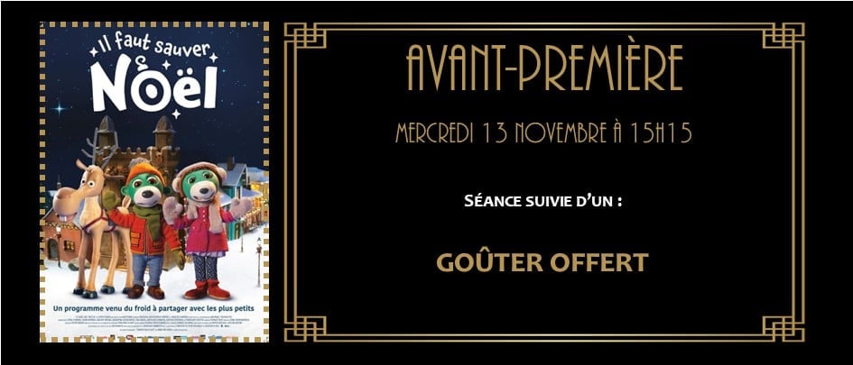 Avant première Il faut sauver Noël