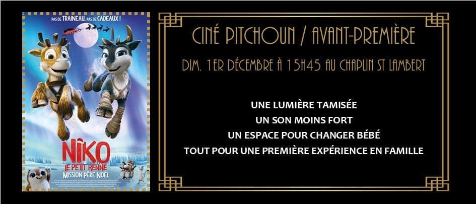 AVANT PREMIERE (spéciale Ciné Pitchoun) : Niko le petit renne, mission père Noël 