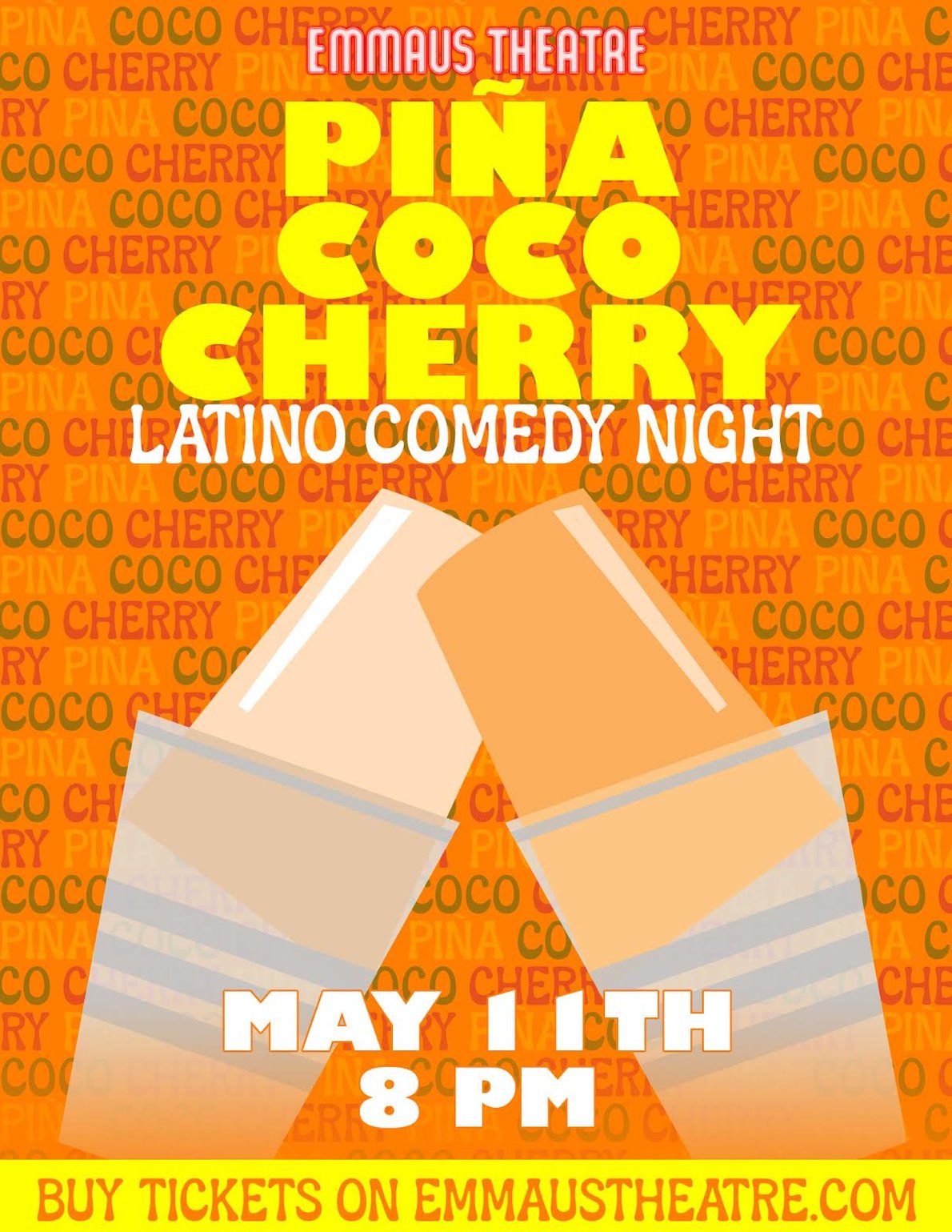 Latin Comedy Night: PINA COCO CHERRY