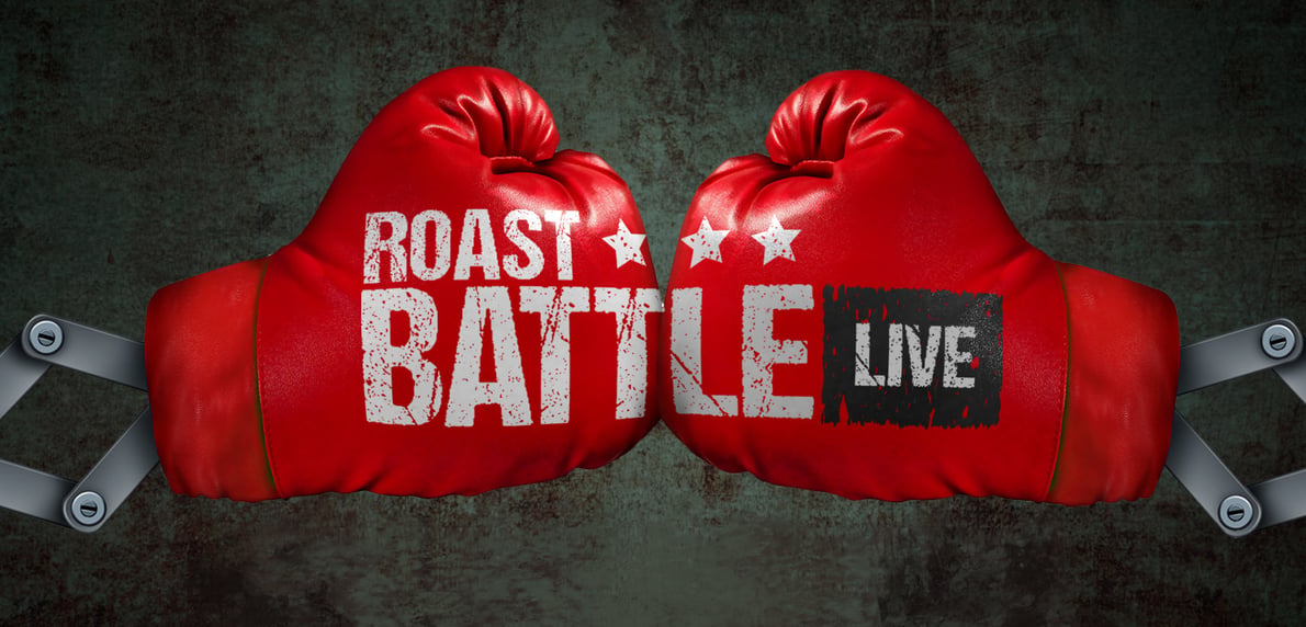 "Roasted"( A Comedy Roast Battle Competition)