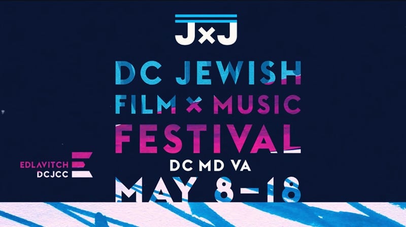 JxJ: DC Jewish Film + Music Festival