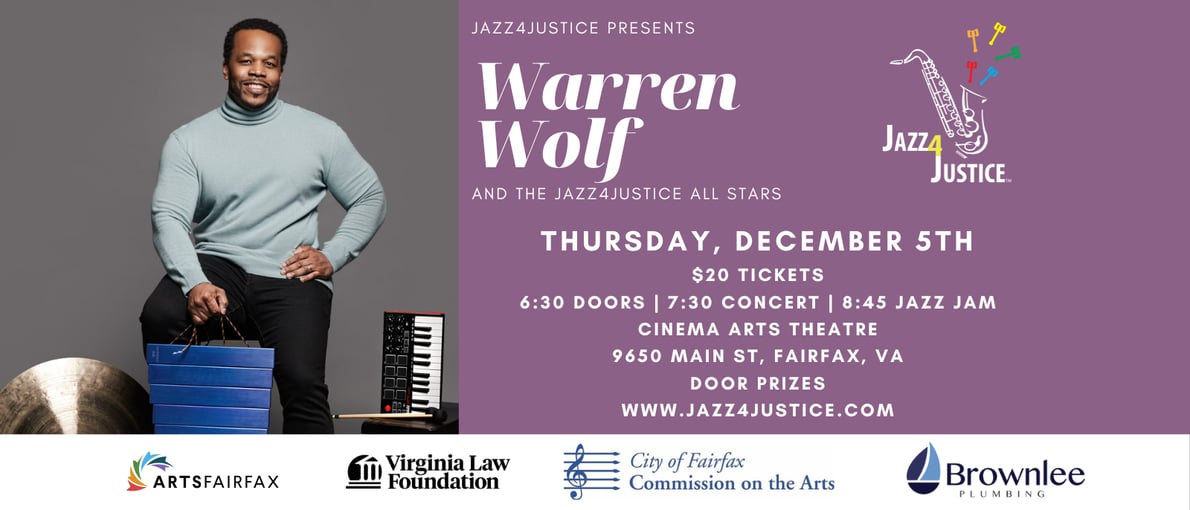 JAZZ4JUSTICE PRESENTS: WARREN WOLF