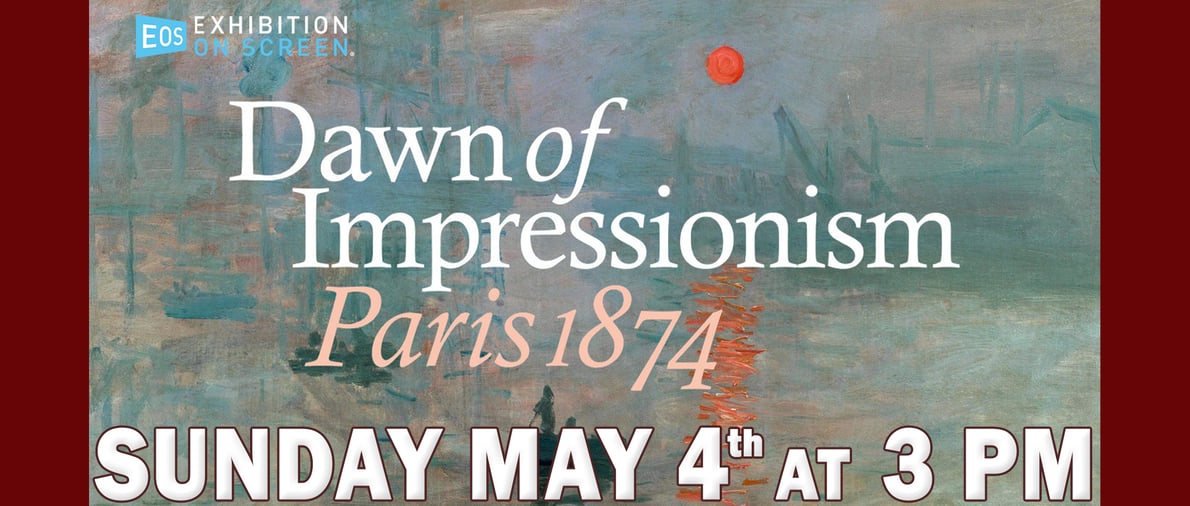 Exhibition on Screen: The Dawn of Impressionism - Paris, 1874