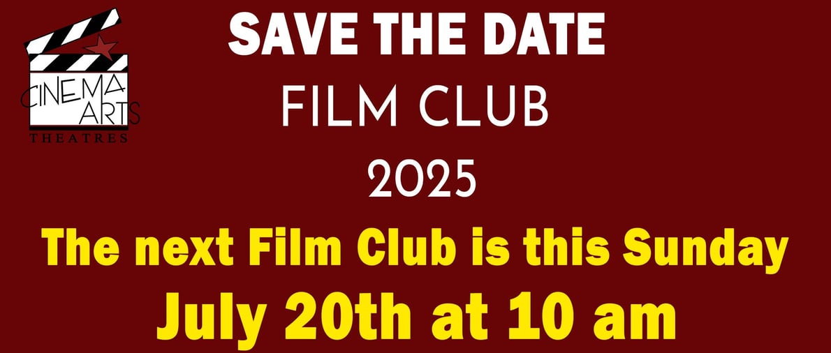 Banner linking to our Film Club 2025. The next date is July 20th