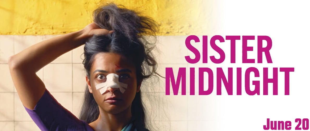 Sister Midnight opens 6/20