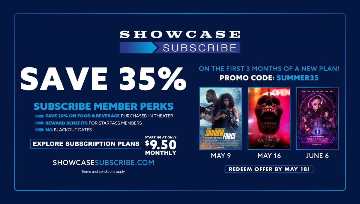 SAVE 35% with promo code SUMMER35 on the first three months of a new Showcase Subscribeplan!