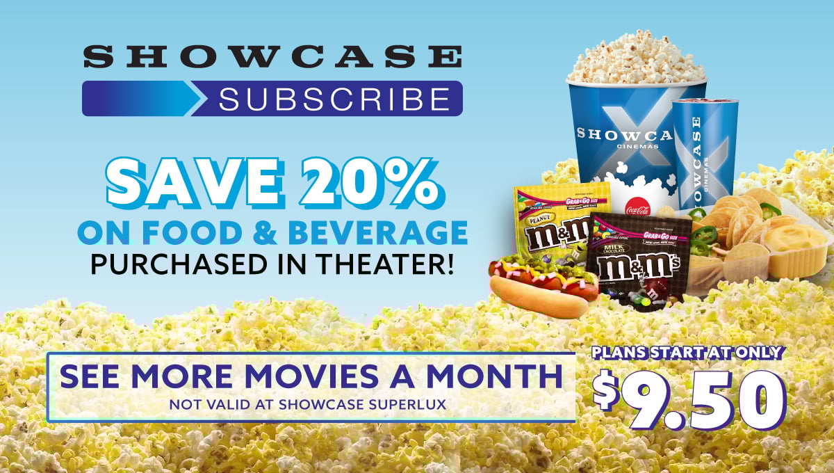 Subscribe @ Showcase Cinemas