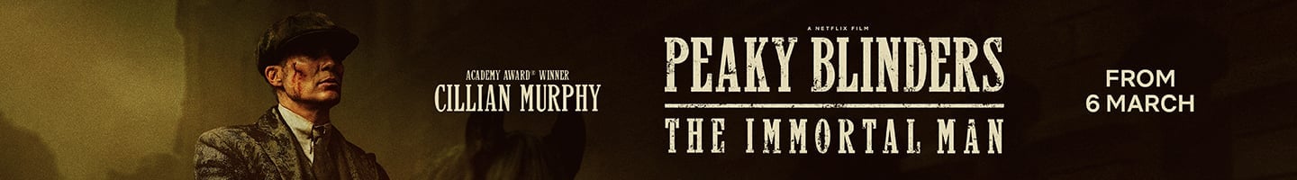 Peaky Blinders: The Immortal Man