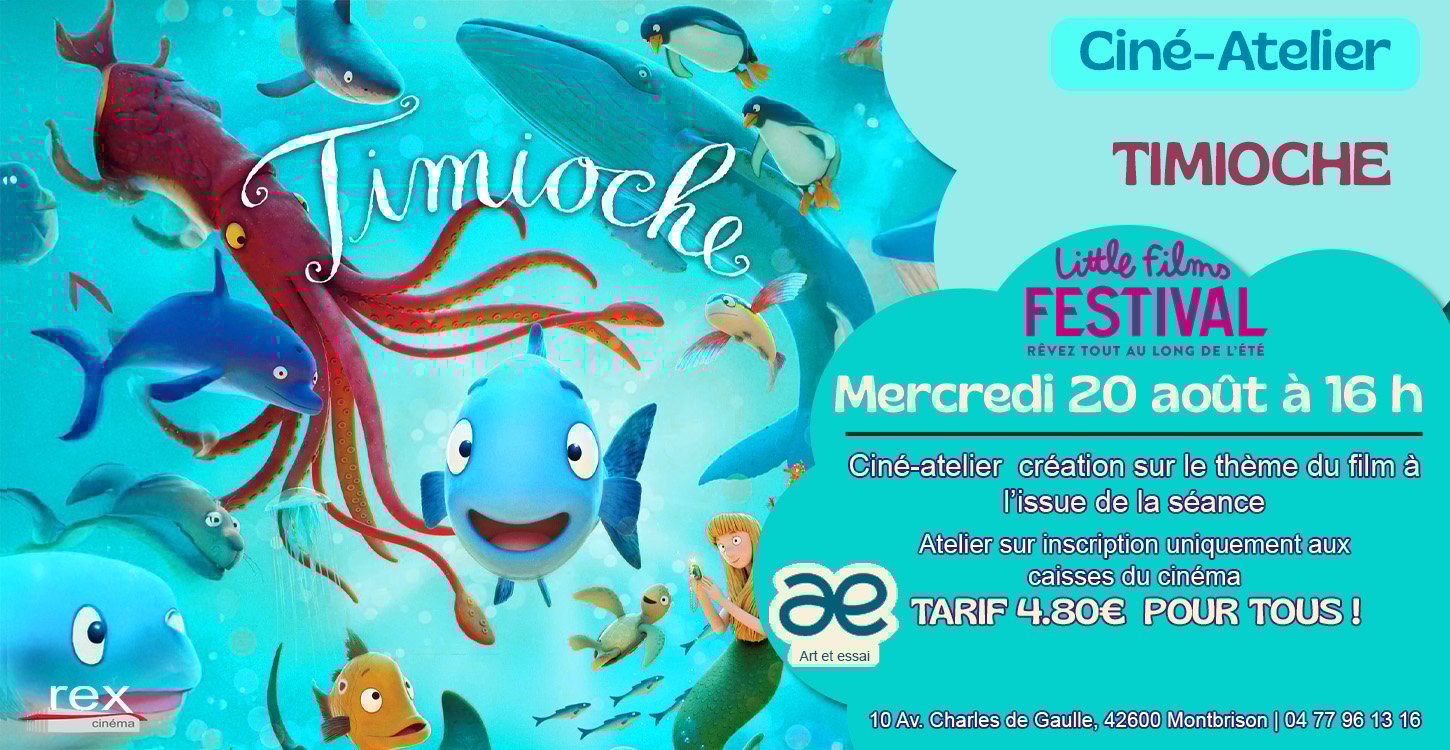 Ciné-Atelier : "TIMIOCHE" le mercredi 20 août à 16 h