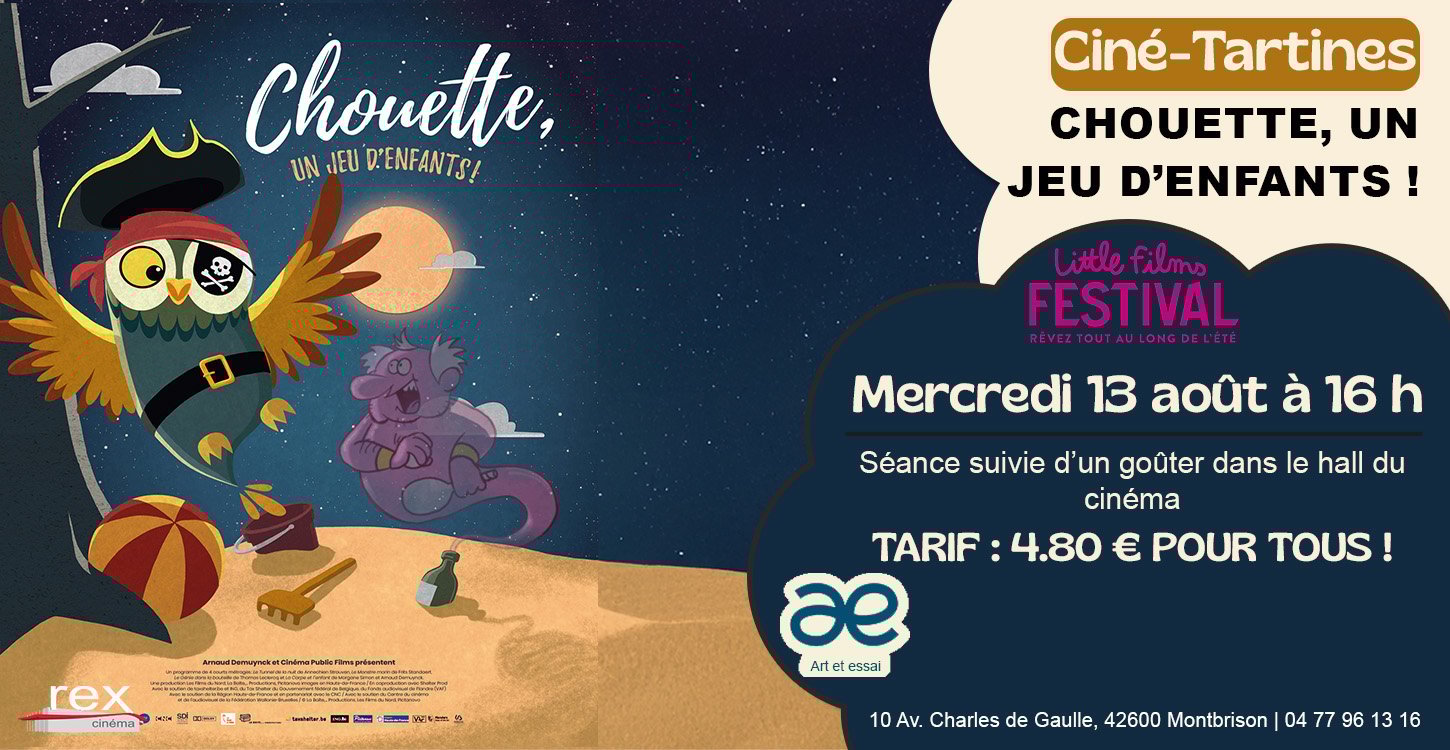 Ciné-Tartines : "Chouette, un jeu d'enfants !" le mercredi 13 août à 16 h
