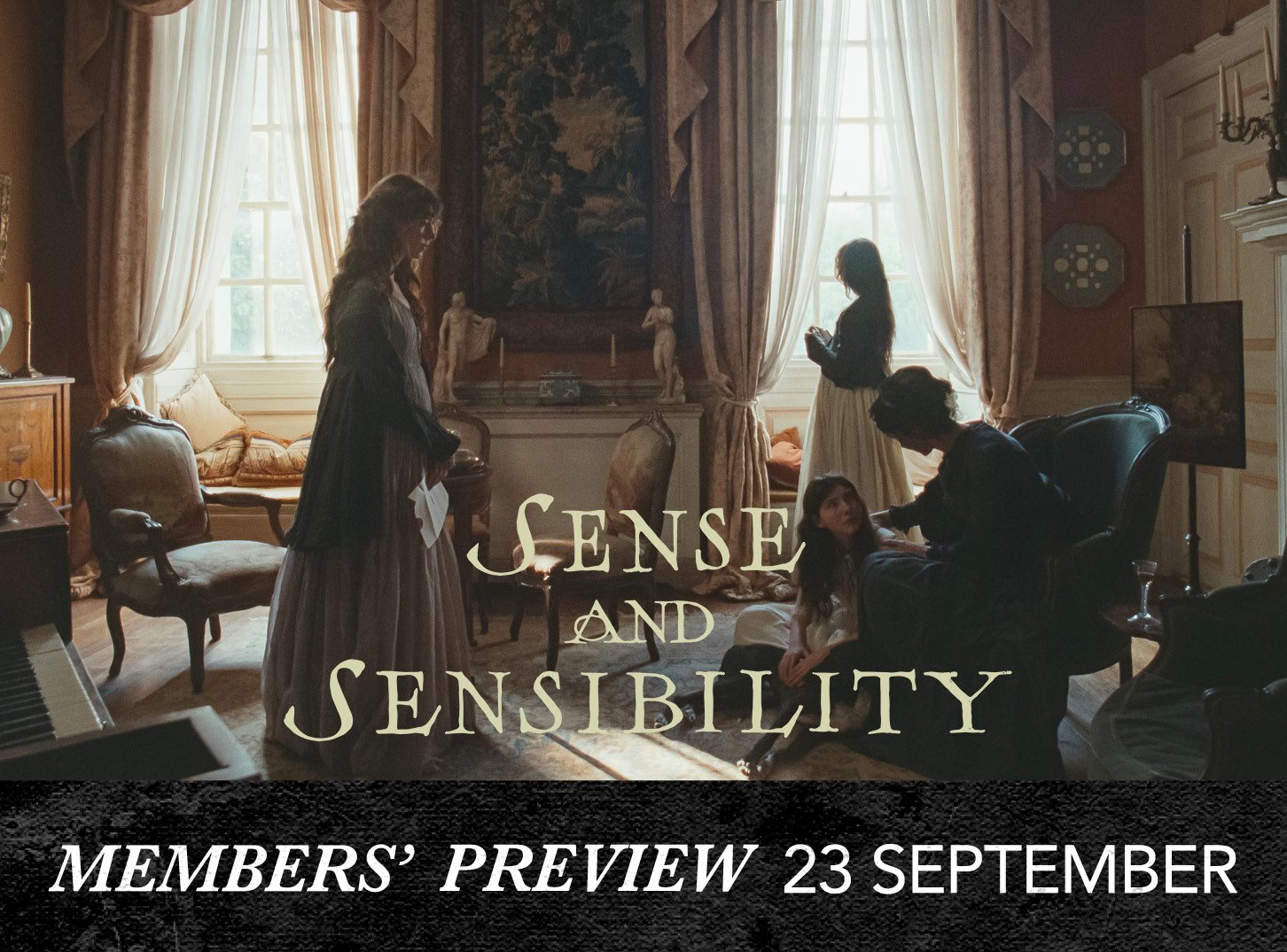 Members' Preview: Sense and Sensibility