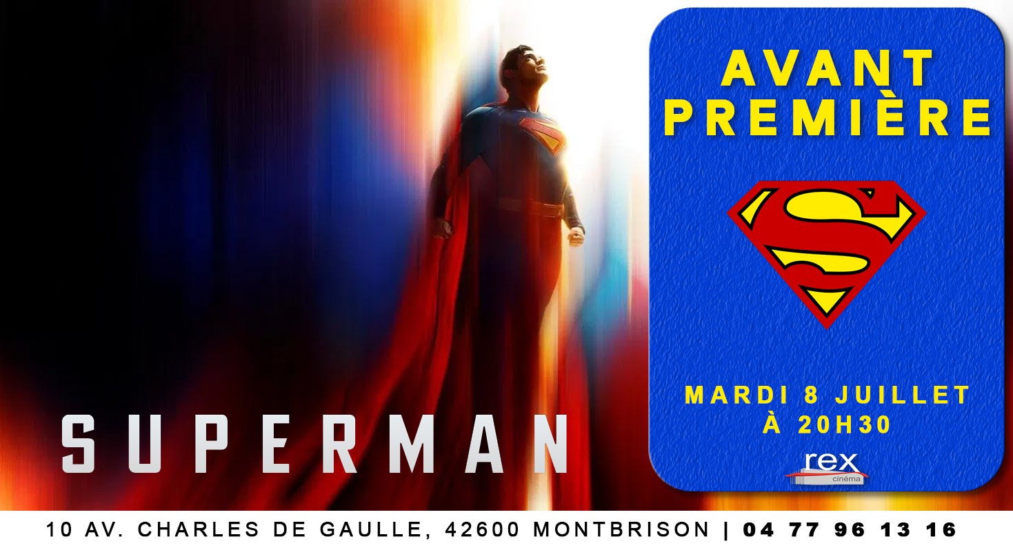 Avant-première "Superman" le mardi 8 juillet 2025 à 20h30