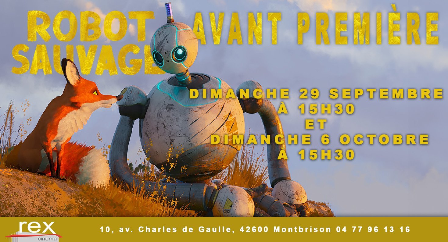 Avant-premières :" Le robot sauvage" le dimanche 29 septembre à 15h30 et le dimanche 6 octobre à 15 h 30