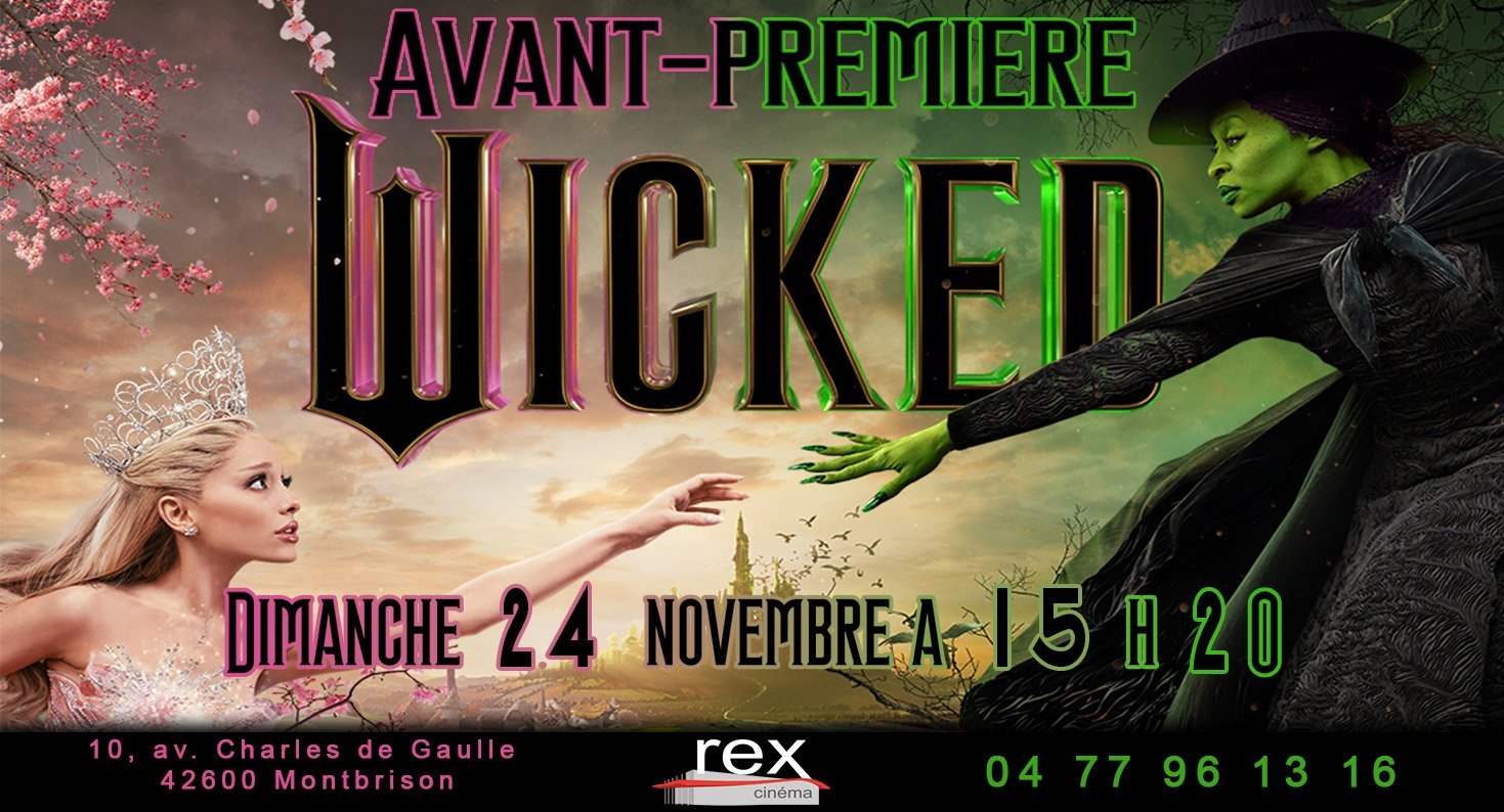 Avant-première : "Wicked partie 1 " le dimanche 24 novembre à 15 h 20