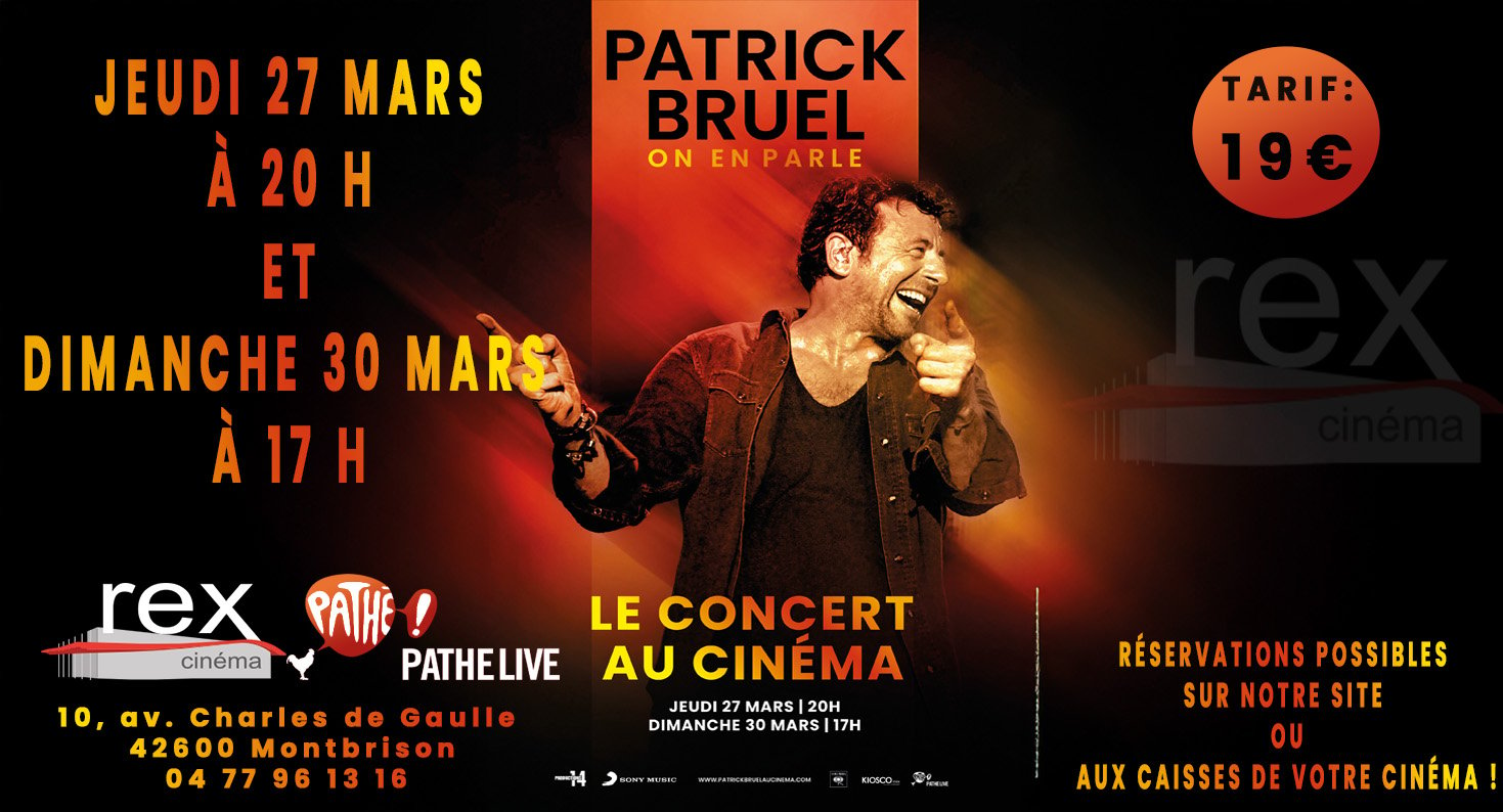 Ciné concert : "On en parle : Patrick Bruel, le concert au cinéma" le jeudi 27 mars à 20 h et le dimanche 30 mars à 17 h 