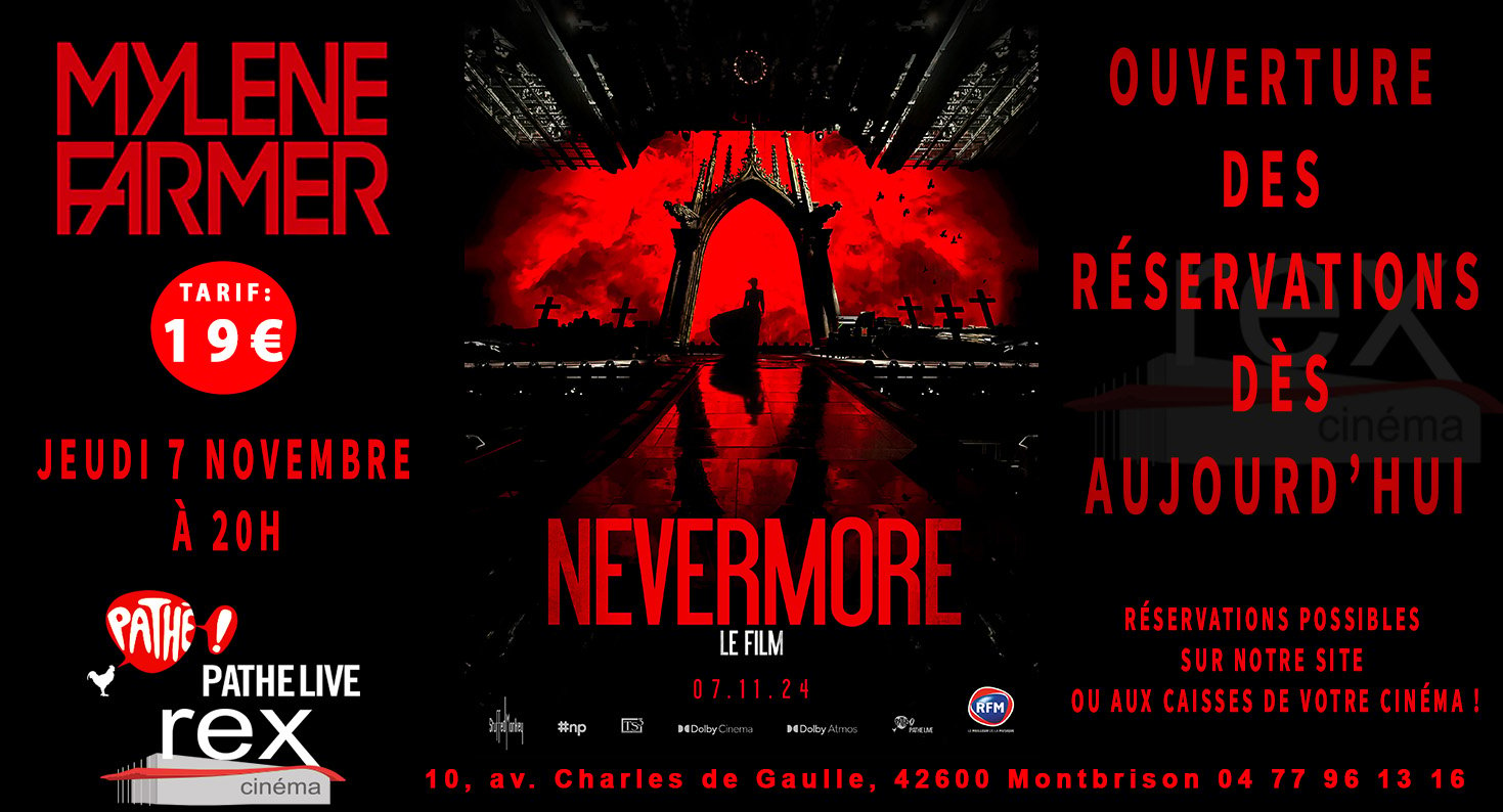 Ciné concert: Mylène Farmer : "Nevermore" le jeudi 7 novembre 2024 à 20 h