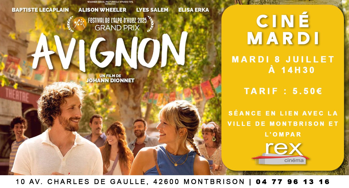 Ciné-mardi : "Avignon", le mardi 8 juillet 2025 à 14 h 30