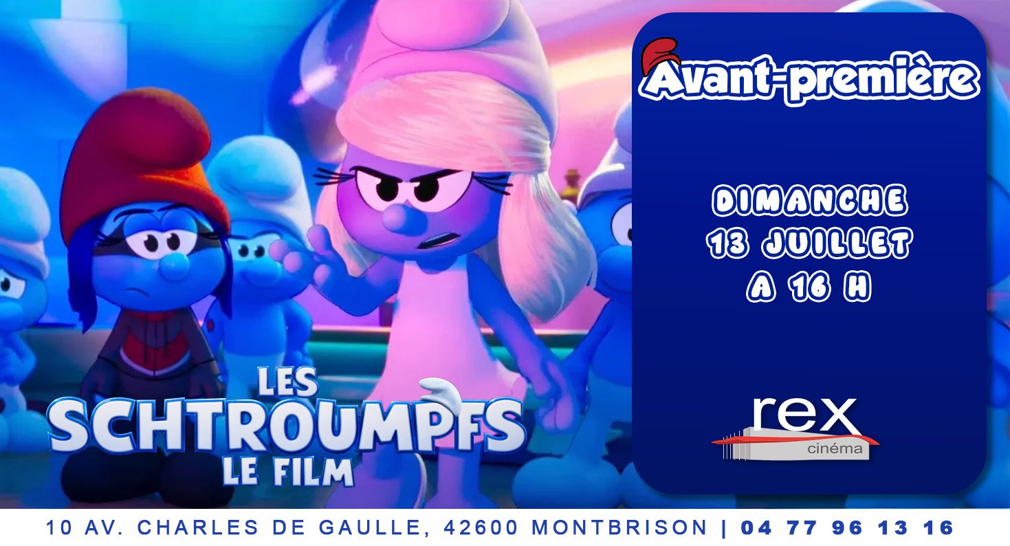 Avant-Première "LES SCHTROUMPFS" le dimanche 13 juillet à 16h