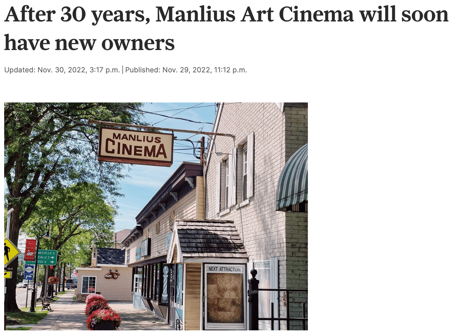 The Manlius Art Cinema., 135 E Seneca St., Manlius, originally opened in 1918 to show silent films