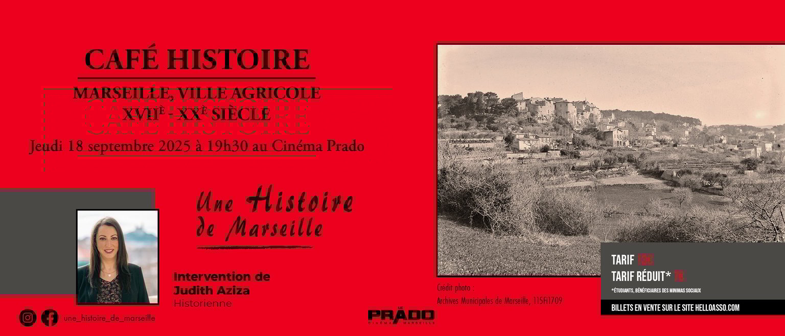 Café Histoire : Marseille, ville agricole (XVIIe-XXe siècle)  
