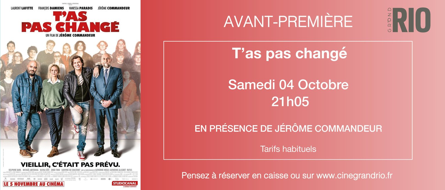 Avant-Première : T'as pas changé