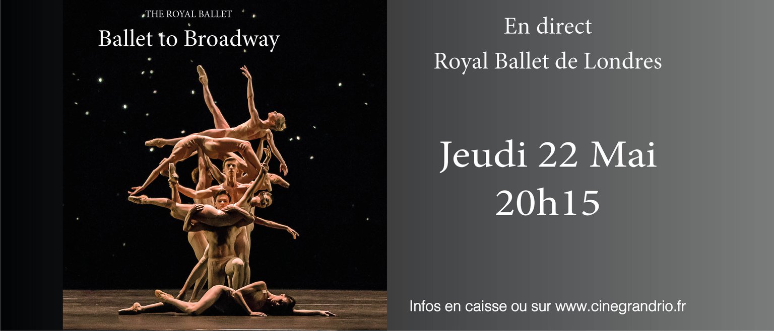 Royal Ballet de Londres : Ballet to Broadway 
