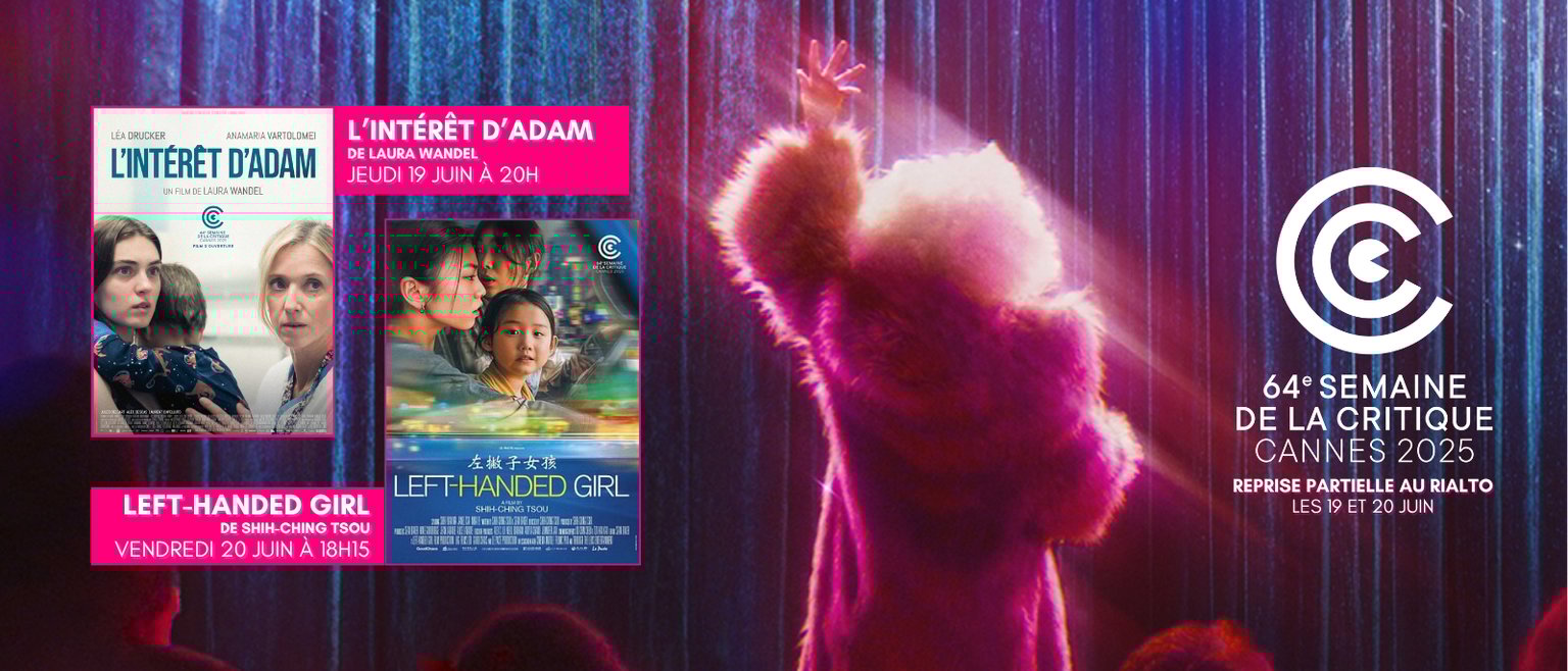 LE RIALTO ACCUEILLE LA SEMAINE DE LA CRITIQUE