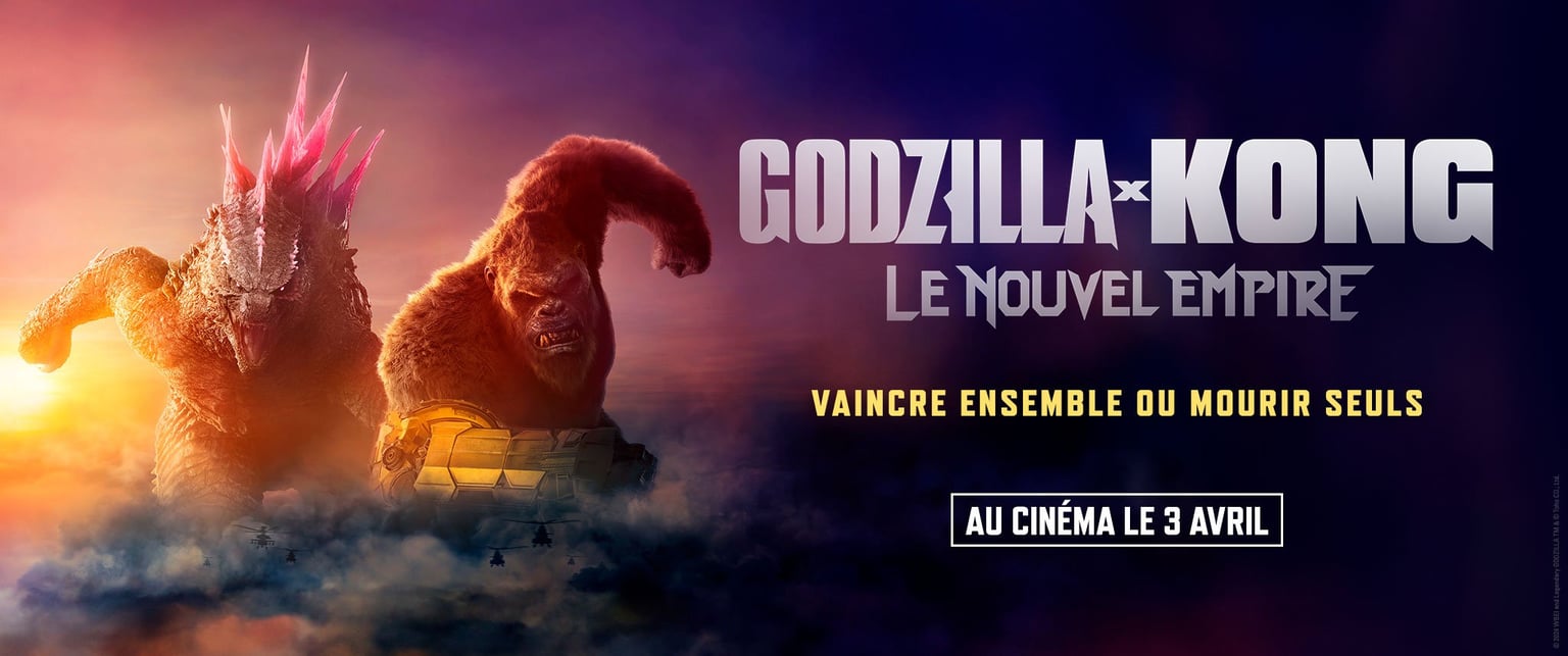 Avant-première - Godzilla x Kong : Le Nouvel Empire