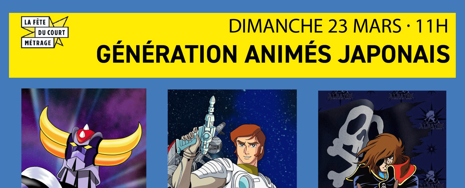 Fête du court métrage · Génération animés japonais