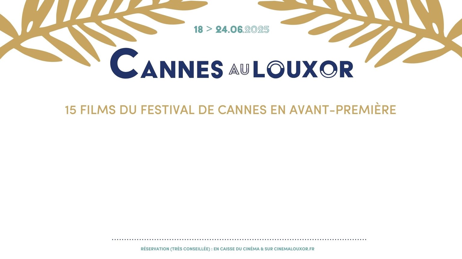 CANNES AU LOUXOR · Du 18 au 24 juin
