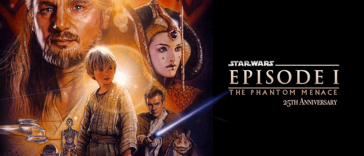 Star Wars Episode 1 The Phantom Menace 25th Anniversary
