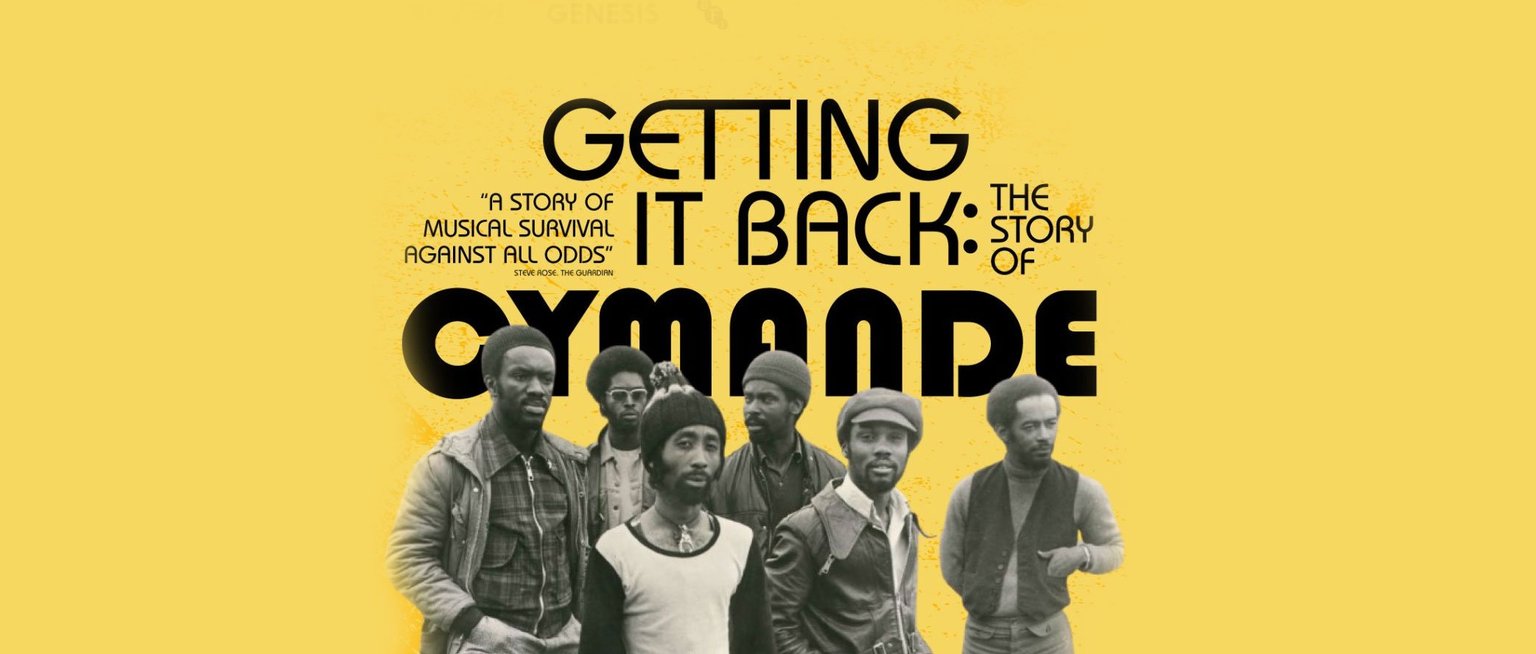 Getting It Back: The Story Of Cymande